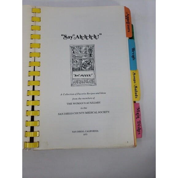 Women's Auxiliary San Diego Medical Society Say Ah-h-h-h Cookbook Vintage 1973 - Picture 5 of 16